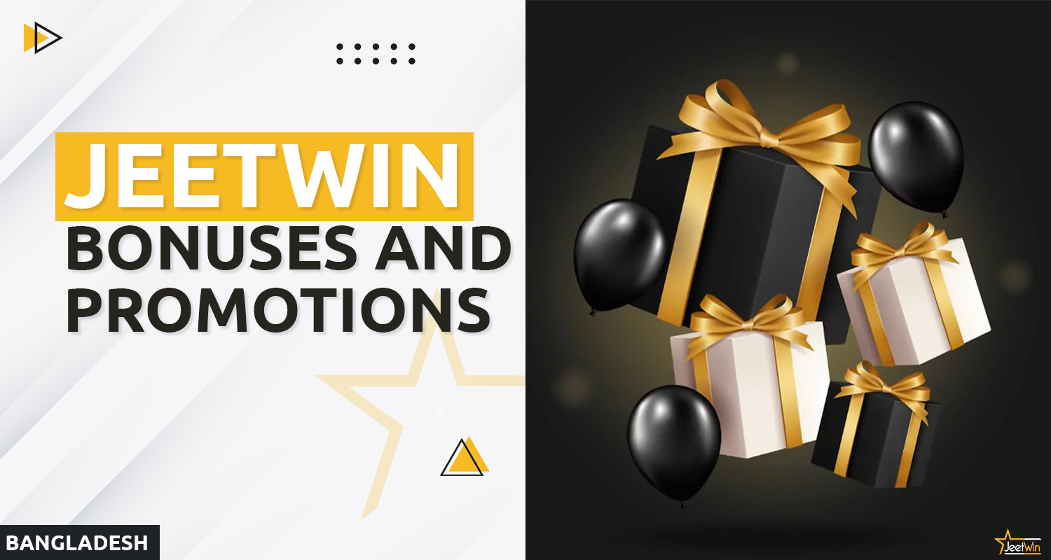 Welcome and other bonuses for Jeetwin users 