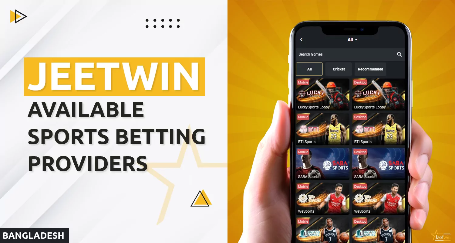 Available on Jeetwin Bangladesh Sports Betting Providers